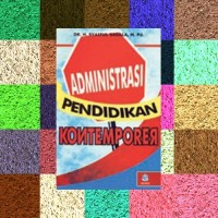 Administrasi Pendidikan Kontemporer