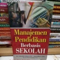 Manajemen Pendidikan Berbasis Sekolah