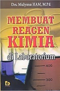 Membuat Reagen Kimia di Laboratorium