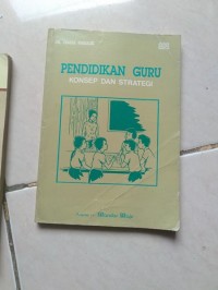 Pendidikan Guru: konsep dan strategi