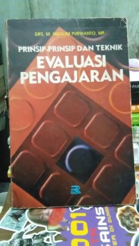 Prinsip-Prinsip dan Teknik Evaluasi Pengajaran