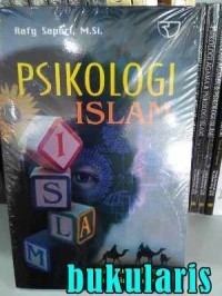 Psikologi Islam: tuntunan jiwa manusia modern