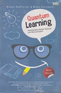 Quantum Learning: membiasakan belajar nyaman dan menyenangkan